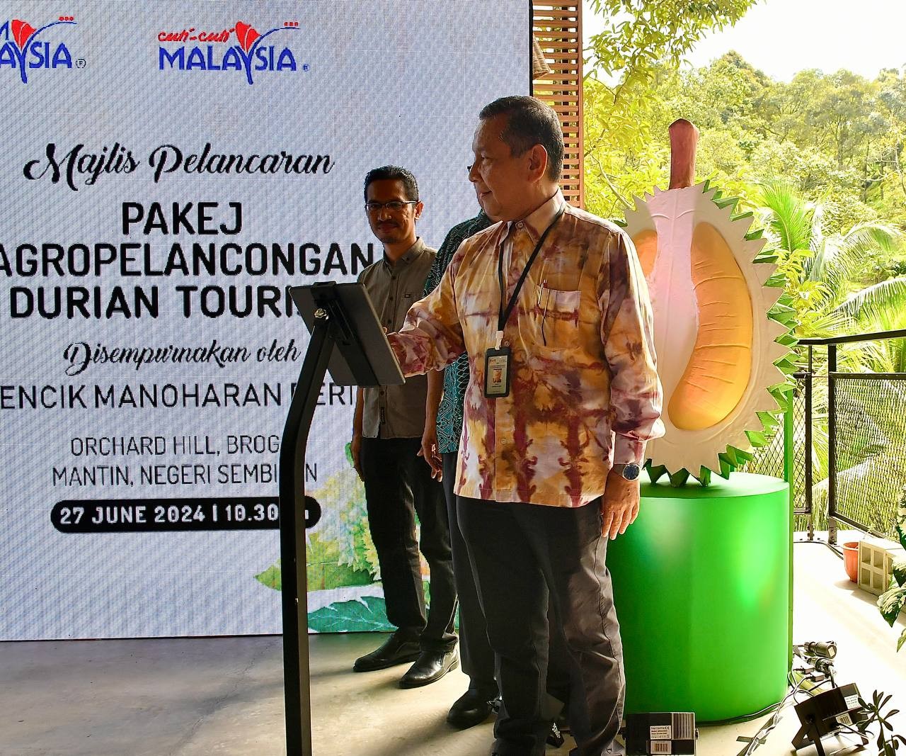 TOURISM MALAYSIA LANCAR PAKEJ AGROPELANCONGAN DURIAN TOURISM 2024/2025
