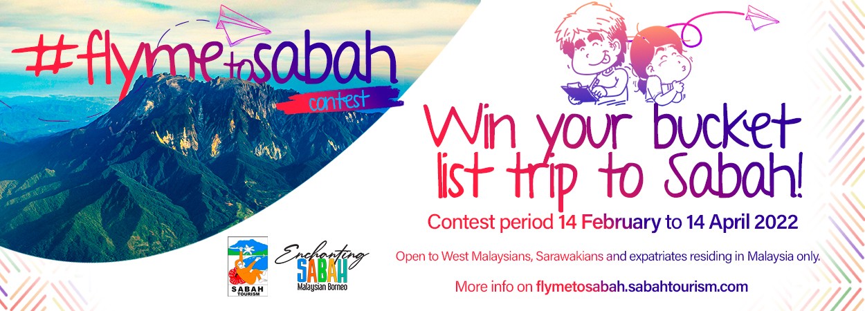 ‘FLY ME TO SABAH’ OFFERS OPPORTUNITIES TO EXPERIENCE SABAH BUCKET LIST HOLIDAYS