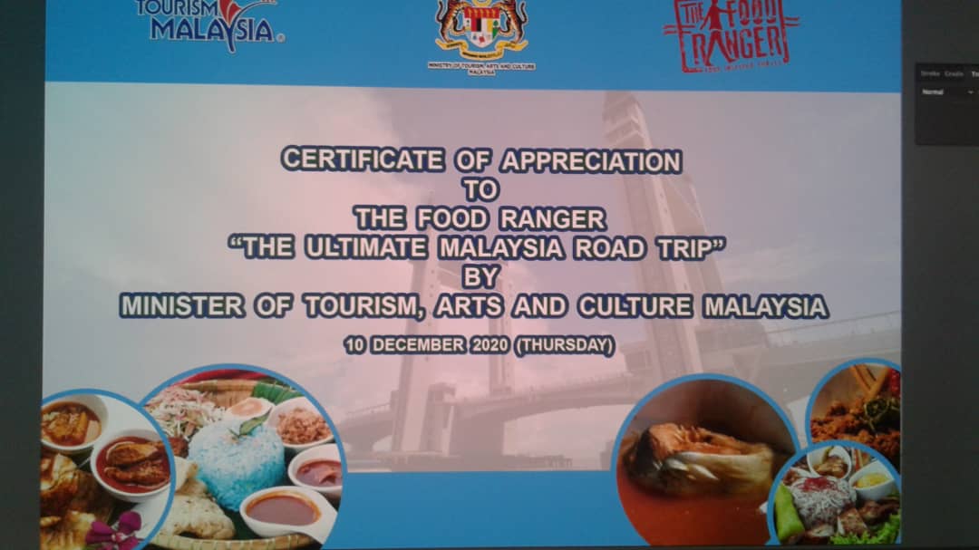 Certificate of Appreciation to The Food Ranger "The Ultimate Malaysia Road Trip" by Minister of Tourism, Arts and Culture Malaysia